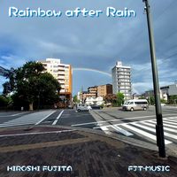 Rainbow after Rain - Hiroshi Fujita